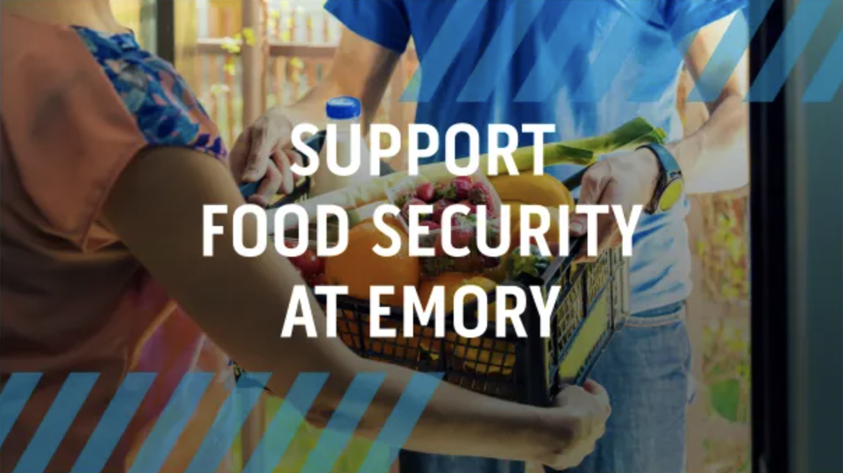 person handing food to another person. Text reads Support Food Security at Emory